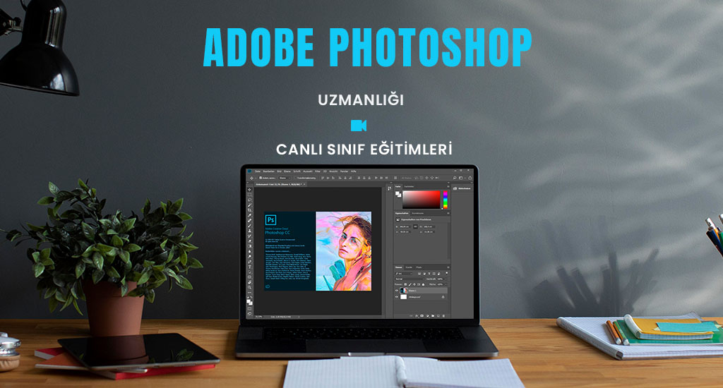 Adobe Photoshop ile Grafik Tasarım ve Dijital Görsel Düzenleme Kursu